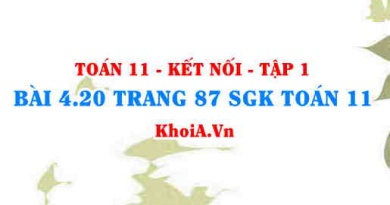 Bài 4.20 trang 87 SGK Toán 11 tập 1 Kết nối tri thức